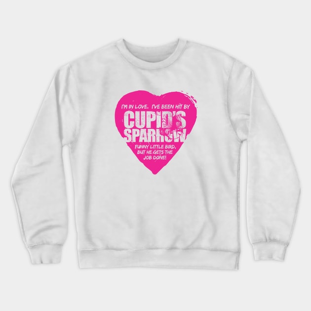 Cupids Sparrow Pink Series Crewneck Sweatshirt by kramericaindustees